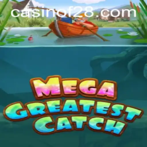 Exploring the Thrill of MegaGreatestCatch: Adventures of Strategy and Skill